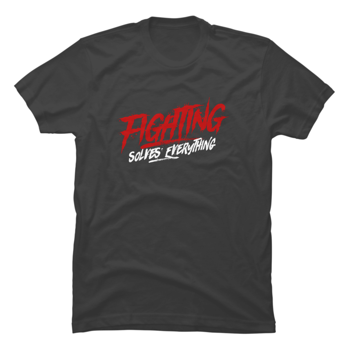 fighting solves everything tshirt fighting solves everything tshirt